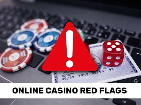 Red Flag Warning for Online Casinos