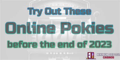 Popular pokies at online casinos minimum deposit