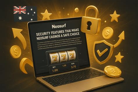Neosurf online casino Australia security benefits