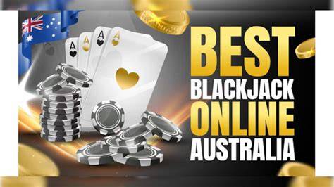 Online blackjack for real money in Australia